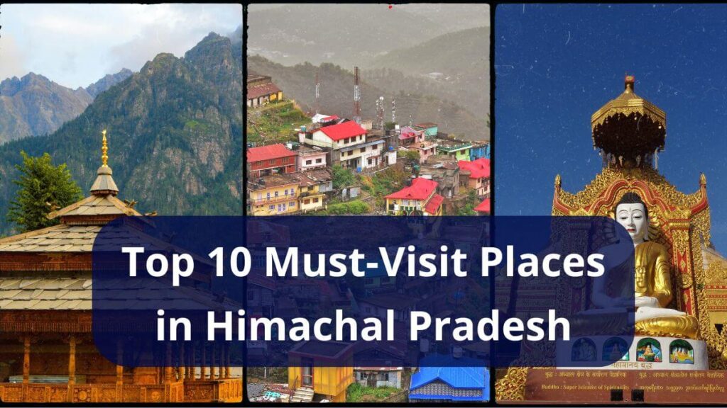 places to visit in himachal pradesh