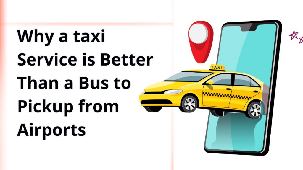 why is taxi service better choice
