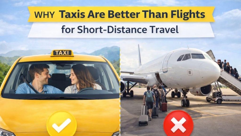 taxis better than flights